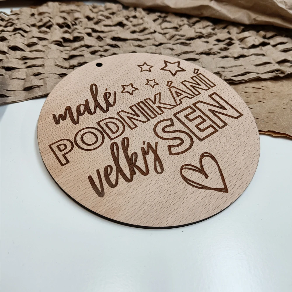Dřevomalovánka - MALÉ PODNIKÁNÍ VELKÝ SEN, kruh 15cm