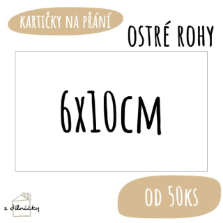 Kartičky na přání od 50ks - ostré rohy - 6x10cm